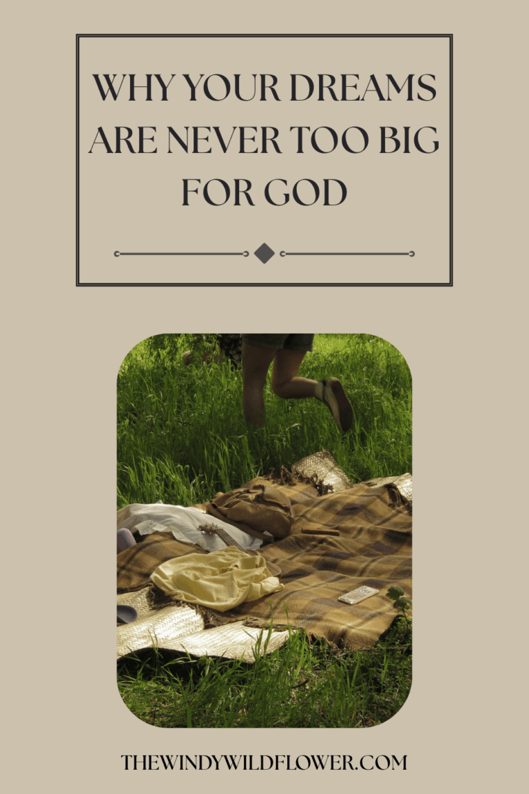 Why your dreams are never too big for God